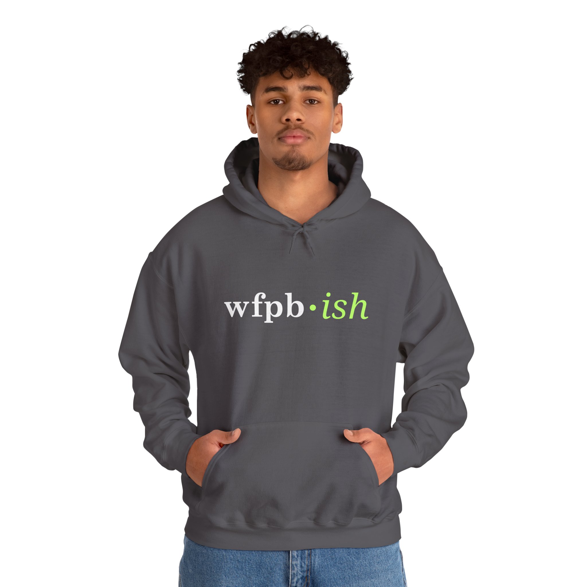 WFPB•ish Hoodie - Plant-Based Lifestyle Sweatshirt - Image 24
