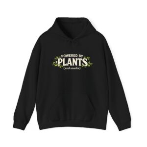 Powered by Plants Hoodie — Vegan Plant Lover Sweatshirt