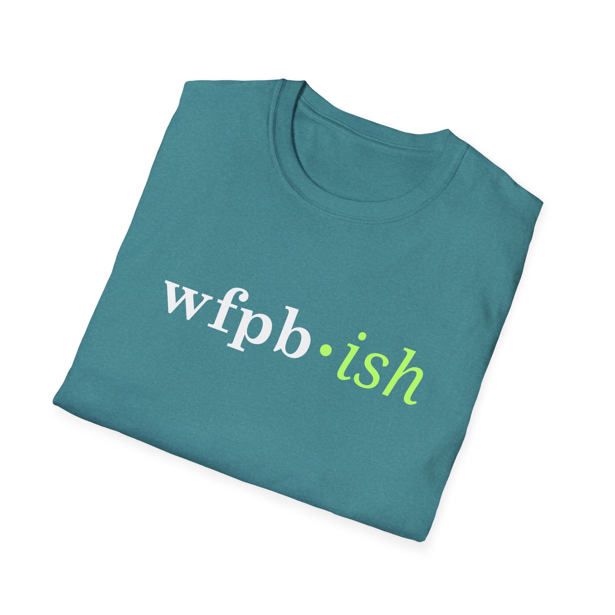 WFPB-ish - Unisex Softstyle T-Shirt - Image 19