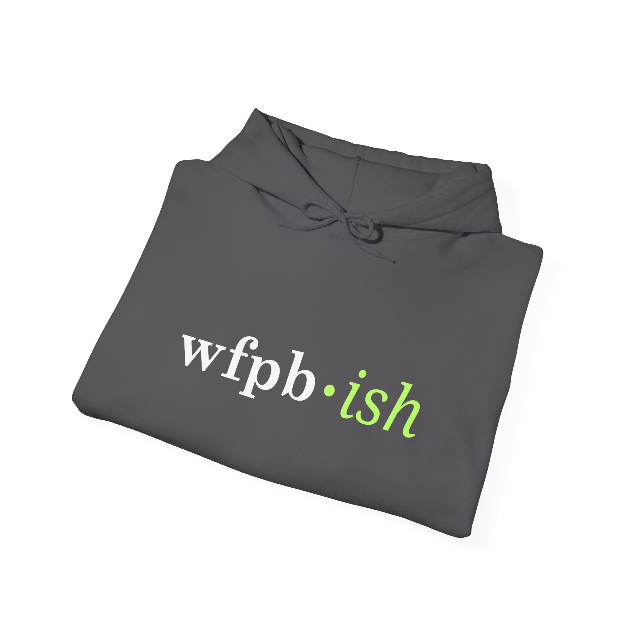 WFPB•ish Hoodie - Plant-Based Lifestyle Sweatshirt - Image 22