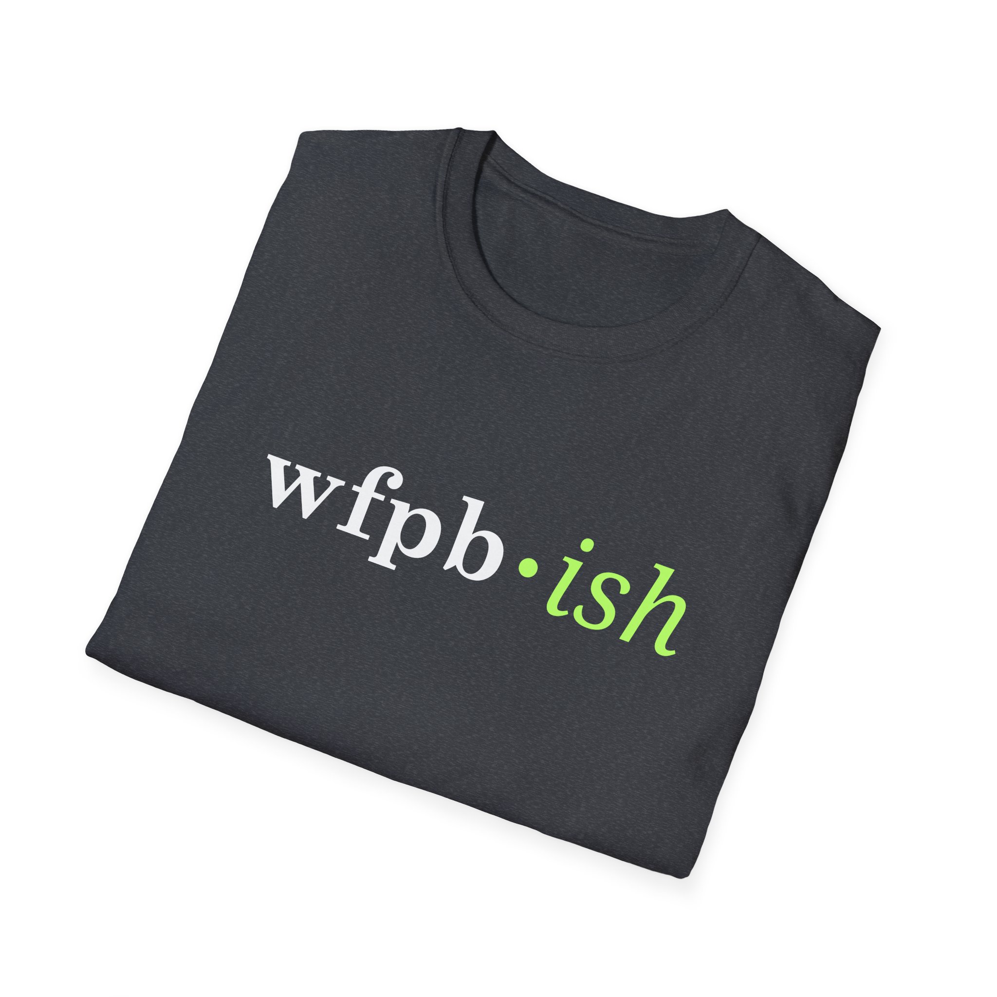 WFPB-ish - Unisex Softstyle T-Shirt - Image 44