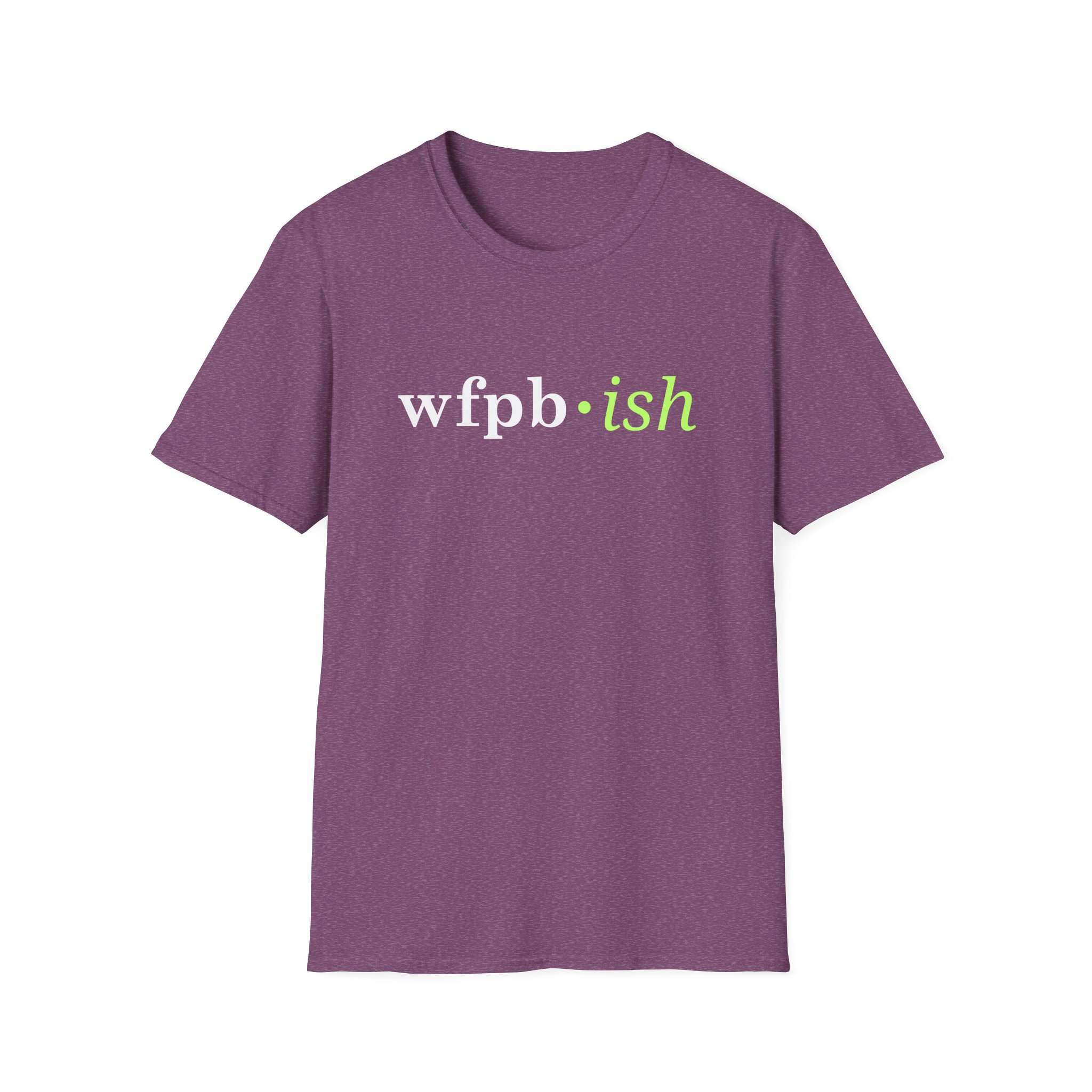 WFPB-ish - Unisex Softstyle T-Shirt - Image 51