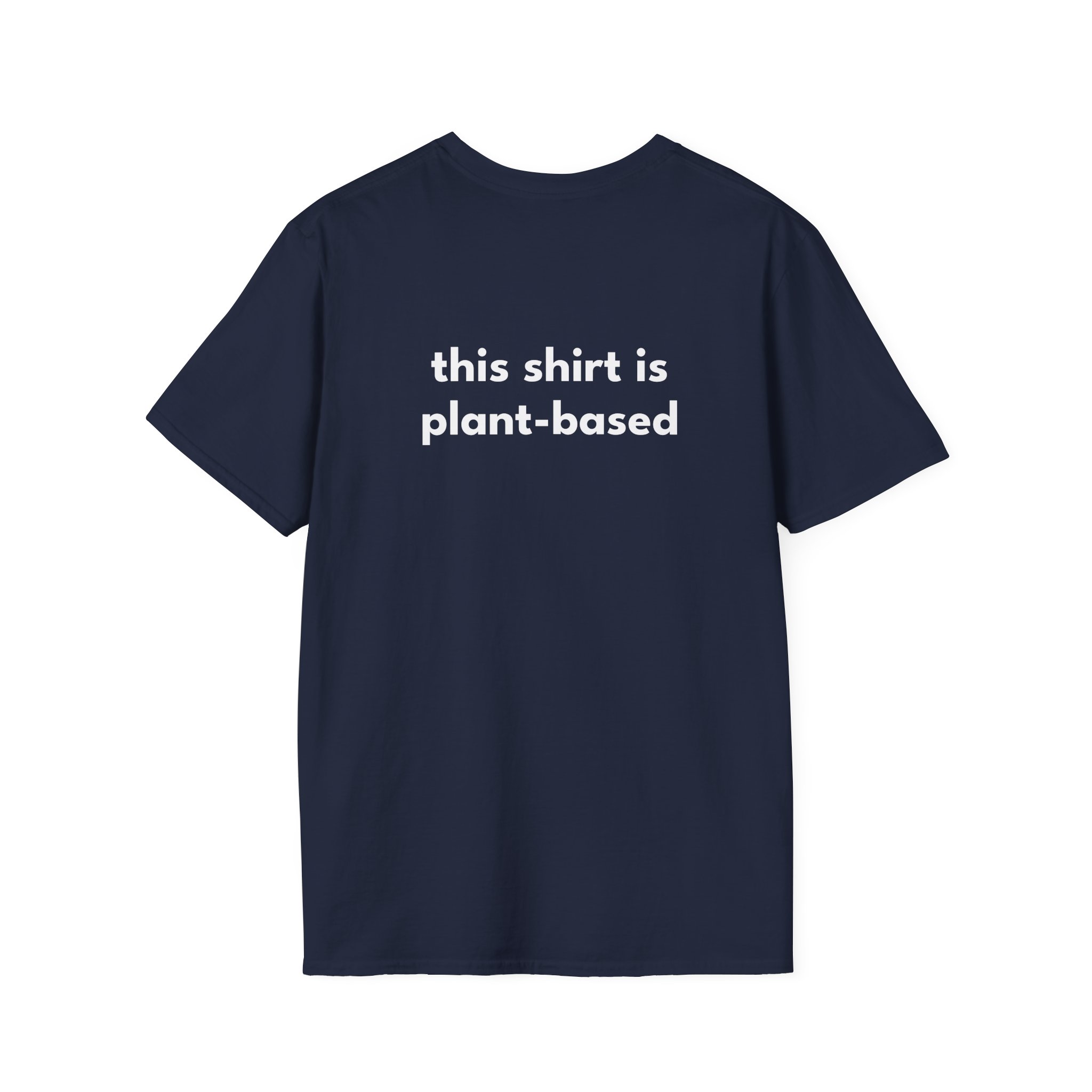 This Shirt Is Plant Based T-Shirt — Vegan/Sustainable Statement Tee - Image 18