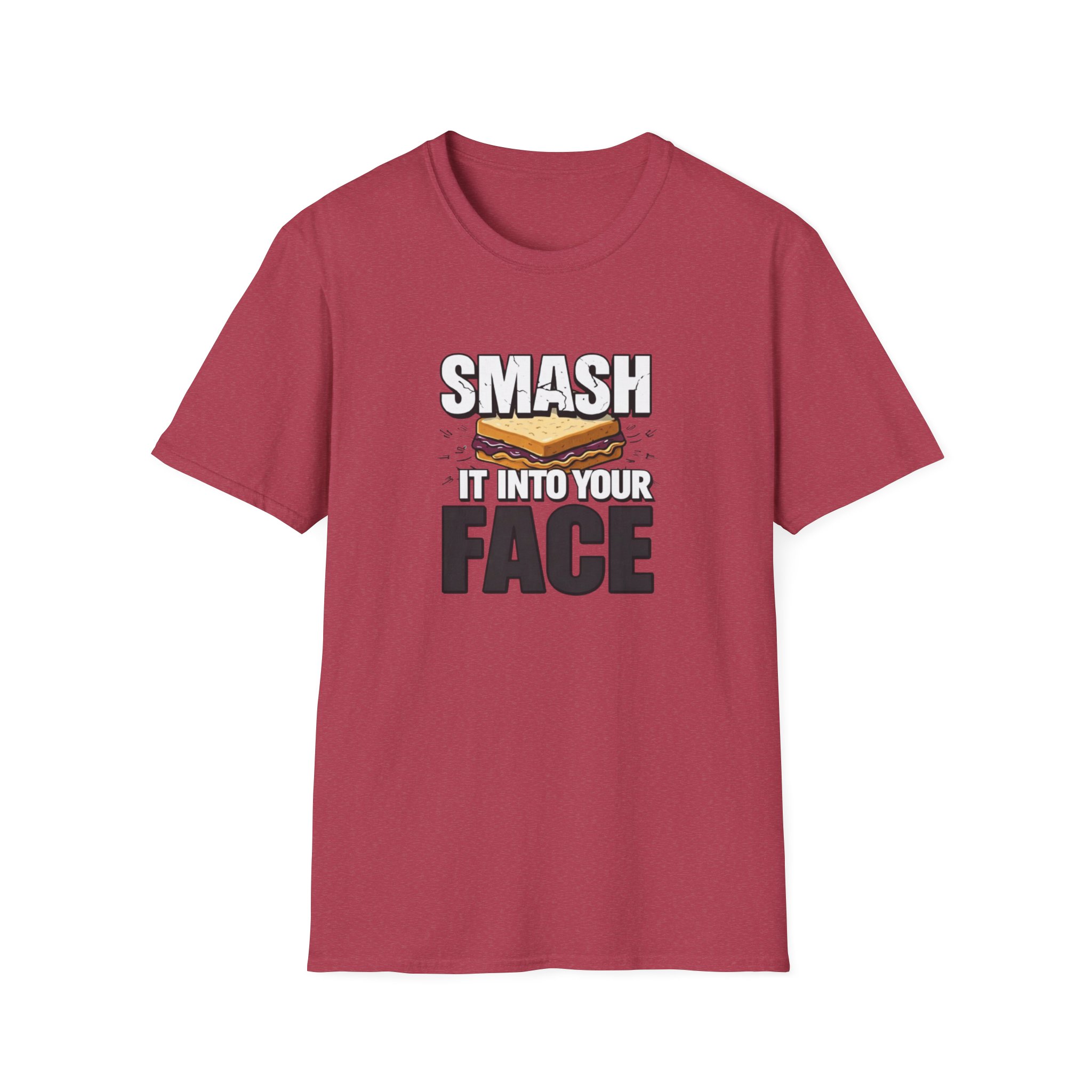 Smash It Into Your Face T-Shirt — Bold Graphic Statement Tee - Image 61