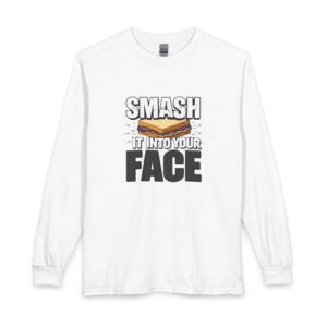 Long Sleeve T-Shirt — "Smash It Into Your Face" Sandwich Graphic
