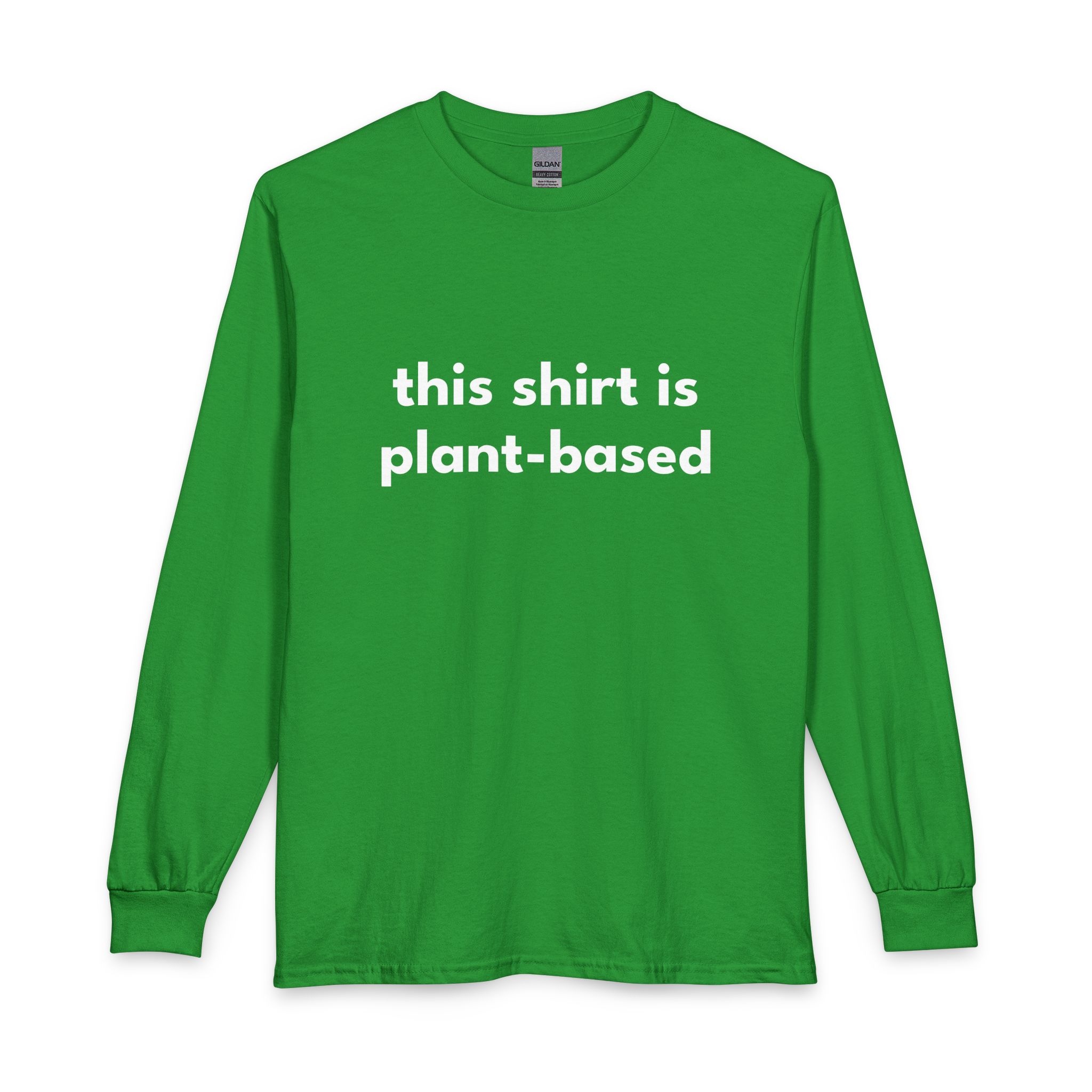 Plant-Based Long Sleeve Tee — "this shirt is plant-based" Vegan Statement Shirt - Image 21