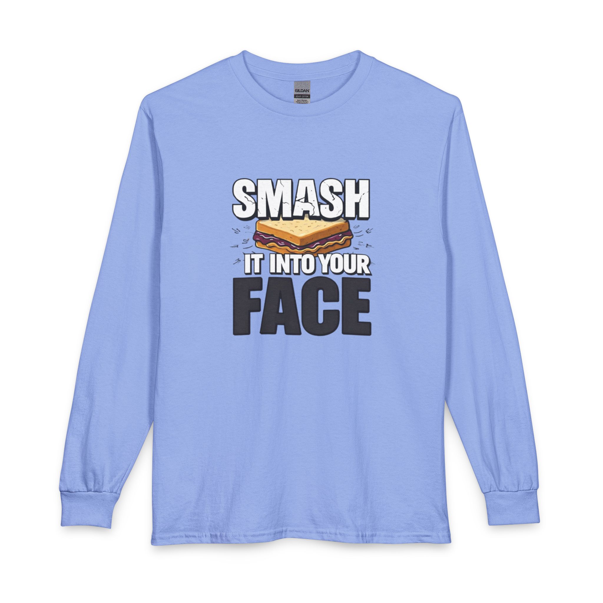 Long Sleeve T-Shirt — "Smash It Into Your Face" Sandwich Graphic - Image 17