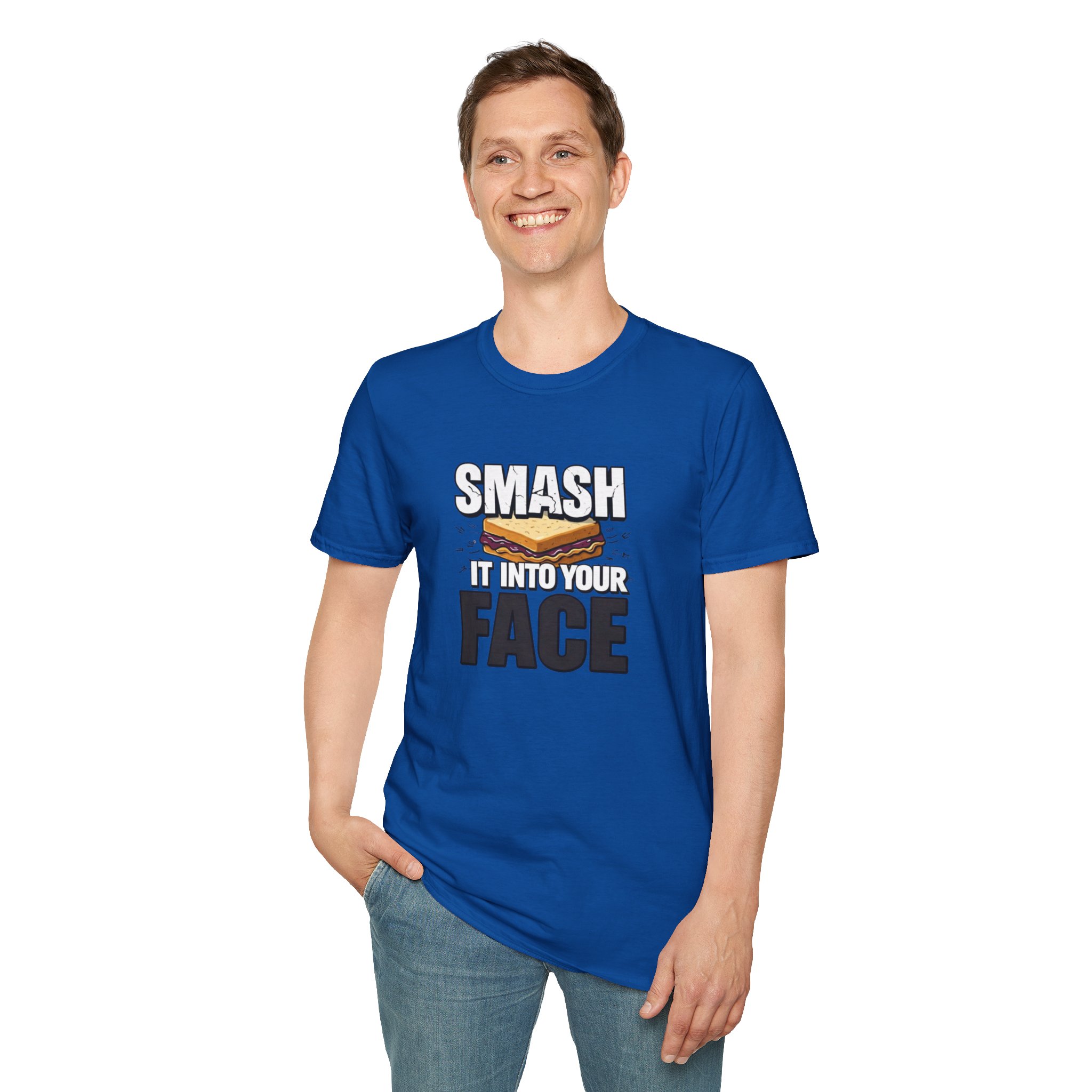 Smash It Into Your Face T-Shirt — Bold Graphic Statement Tee - Image 45
